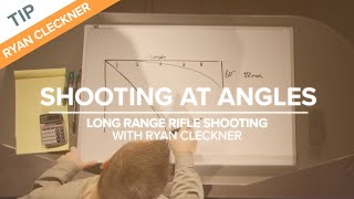 Shooting at Angles  LongRange Rifle Shooting with Ryan Cleckner [upl. by Richers]