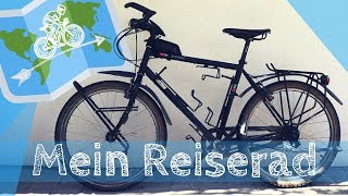 Mein FAHRRAD für eine Radreise  Fahrradtour um die WELT [upl. by Cia]