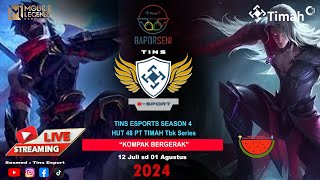 TOURNAMENT MLBB SEASON 4 TINS ESPORT  HUT PT TIMAH Tbk KE48 [upl. by Triley]