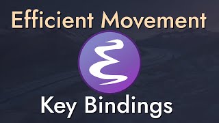 Efficient Movement with Emacs Key Bindings  Emacs Essentials 2 [upl. by Ellednahc731]