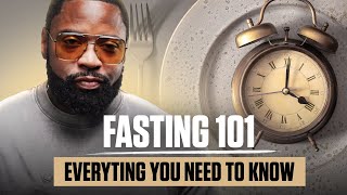 Fasting 101  The Basics you need to know [upl. by Hctim112]