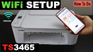 Canon Pixma TS3465 WiFi Setup Connect To Wireless Network [upl. by Anima]