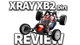 Review Xray XB2 Dirt Edition [upl. by Afihtan]