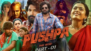 Pushpa The Rise Full Movie In Hindi Dubbed  Allu Arjun  Rashmika Mandanna  HD Facts amp Review [upl. by Ammadis236]