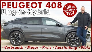 Peugeot 408 Hybrid 100 km Verbrauch Test  Der Cupra Formentor Konkurrent PHEV Review Deutsch 2023 [upl. by Constant]