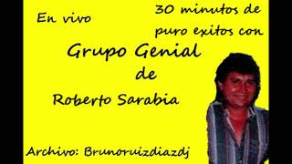 GRUPO GENIAL EN VIVO  30 MINUTOS DE PUROS EXITOS [upl. by Aidile]