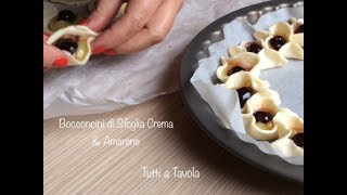 Bocconcini di sfoglia Crema amp Amarene  ricetta semplice e veloce  TUTTI A TAVOLA [upl. by Josephson]