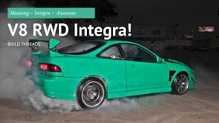 Honda Integra  Mustang Cobra  V8 RWD Integra [upl. by Lleynod79]