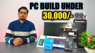 PC Build Under 30000 in 2022  Best Pc for Home use Student Office Work  Full Assemble Video [upl. by Rozina13]