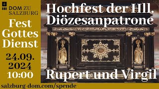 24092024  Hochfest der Hll Diözesanpatrone Rupert amp Virgil  Gottesdienst aus dem Salzburger Dom [upl. by Eninaej]