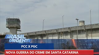 Nova Guerra do crime PCC X PGC  Brasil Urgente [upl. by Sunday]