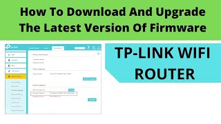 How To Download And Upgrade The Latest Version Of Firmware  TpLink WIFI Router [upl. by Baker865]