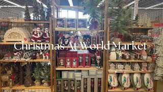 CHRISTMAS at World Market  Walkthrough 2024 [upl. by Maryanna]