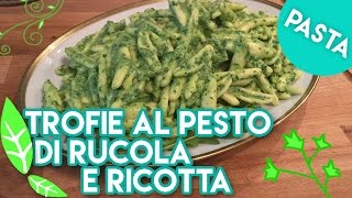 PASTA AL PESTO DI RUCOLA E RICOTTA ricetta con trofie genovesi Ep86 [upl. by Remde]