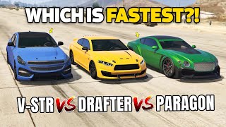 GTA 5 ONLINE  VSTR VS 8F DRAFTER VS PARAGON R WHICH IS FASTEST [upl. by Ahen434]