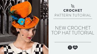 New Crochet Top Hat Tutorial [upl. by Dewees]