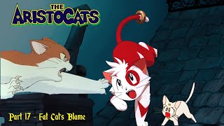 The Aristocats part 17  Fat Cats Blame [upl. by Yuhas]