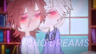 Psycho Dreams  gacha meme  xx [upl. by Ahsinak]