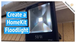 How to make a HomeKit floodlight on a budget with Motion [upl. by Aizan]