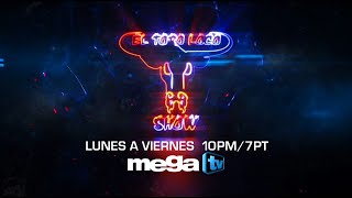 El toro loco show de lunes a viernes 10pm7pt muy pronto por Mega TV [upl. by Nsaj]