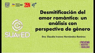 Desmitificación del amor romántico un análisis con perspectiva de género [upl. by Hieronymus]