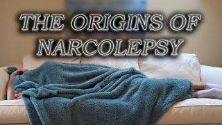 The Origins of Narcolepsy [upl. by Carlotta51]