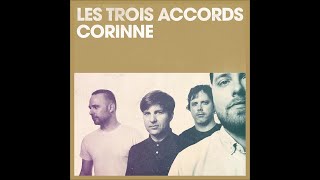 LES TROIS ACCORDS  Corinne [upl. by Dunston]