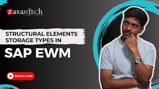 Structural Elements Storage Types in SAP EWM  ZaranTech [upl. by Kriste703]