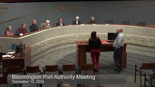 December 10 2024 Bloomington Port Authority Meeting [upl. by Tolecnal]