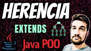 HERENCIA 👨‍👦 extends en Java ☕ [upl. by Ived]