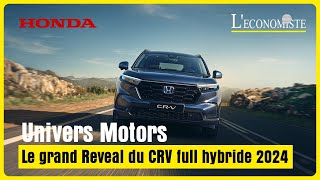 Univers Motors Le grand Reveal du CRV full hybride 2024 [upl. by Zelde]