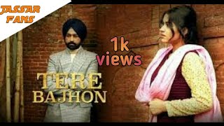 Tere Bajhon Tarsem Jassar  Full Song [upl. by Rae]