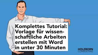 Komplettes Tutorial Vorlage für wissenschaftliche Arbeiten erstellen mit Word in unter 30 Minuten [upl. by Eba]