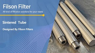 Anvanced Sintered Filter Tube for Gas Liquid and Oil Filtration [upl. by Idoj]