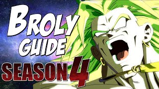 Broly BnB Combos amp Basics Guide REMASTERED  DRAGON BALL FIGHTERZ SEASON 4 [upl. by Wollis53]