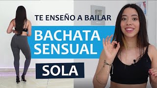 Cómo bailar BACHATA SOLA  paso básico cadera y brazos 🔥 [upl. by Oguh]