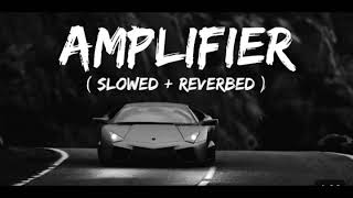 Amplifier slowed reverb  bass boosted [upl. by Chadabe]