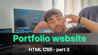 Portfolio website HTML CSS  Part 3 ✅ [upl. by Atekehs]