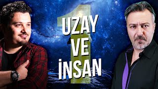 Uzay ve İnsan Bölüm 1  Hakan Yedican  İlhan Berat Yılmam [upl. by Ennairod]