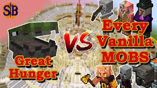 The Great Hunger Outvoted vs Every Vanilla Mobs  Minecraft Mob Battle [upl. by Feucht]