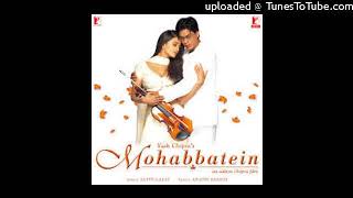 Pairon Mein Bandhan Hai MP3 Mohabbatein [upl. by Syned600]