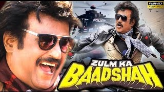 Zulm Ka Baadshah  Rajinikanth  Hindi Dubbed Action Movie [upl. by Boudreaux524]