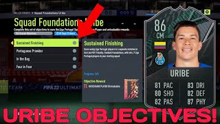 HOW TO COMPLETE SQUAD FOUNDATIONS URIBE OBJECTIVES FAST  86 Rated Mateus Uribe Objective  FIFA 22 [upl. by Yor]