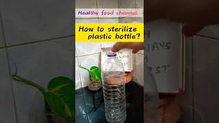 how to sterilize plastic bottle 😱shortsfeed [upl. by Yoshi149]