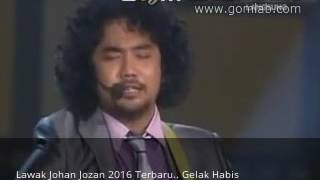 Lawak Johan Jozan 2016  Gelak Habis [upl. by Eisenberg585]