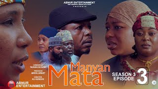 MANYAN MATA SEASON 3 EPISODE 3 [upl. by Sualkcin]