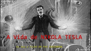 A Vida do Gênio Nikola Tesla [upl. by Ovida]