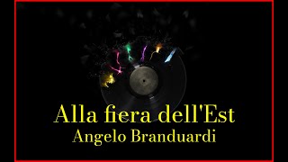 Angelo Branduardi  Alla fiera dellEst Lyrics Karaoke [upl. by Heddie]