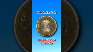 Rare Indian Coin Banaras Hindu University 10 Rupees Coin shorts [upl. by Ojok119]