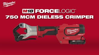 Milwaukee® M18™ FORCE LOGIC™ 750 MCM Dieless Crimper [upl. by Anerat]